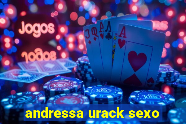 andressa urack sexo